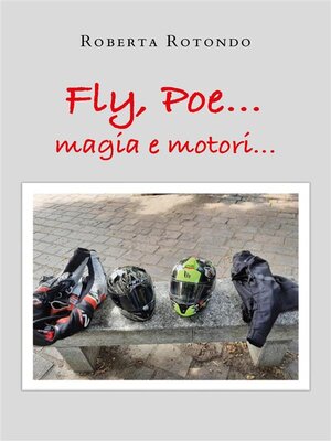 cover image of Fly, Poe...  magia e motori...